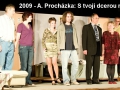 2009 S tvojí dcerou